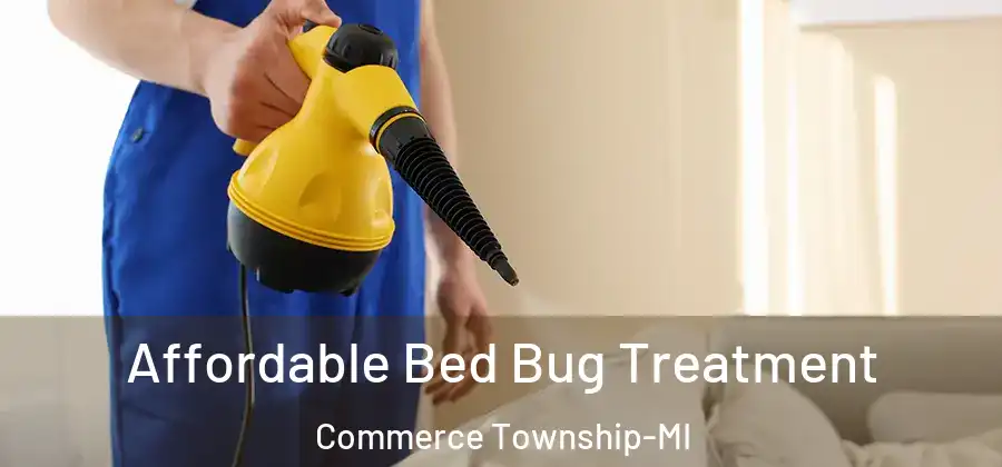 Affordable Bed Bug Treatment Commerce Township-MI