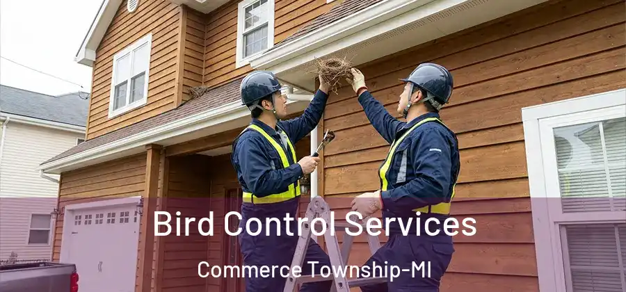  Bird Control Services Commerce Township-MI