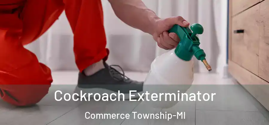  Cockroach Exterminator Commerce Township-MI