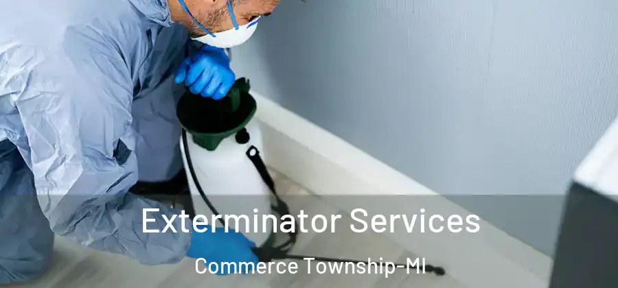  Exterminator Services Commerce Township-MI