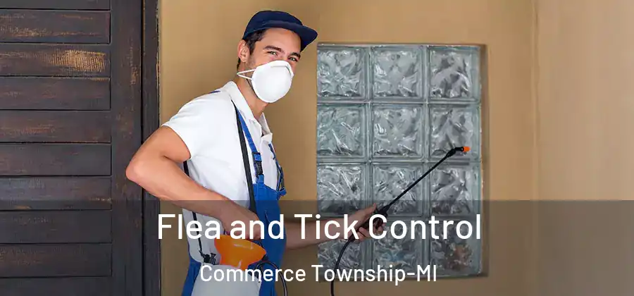 Flea and Tick Control Commerce Township-MI