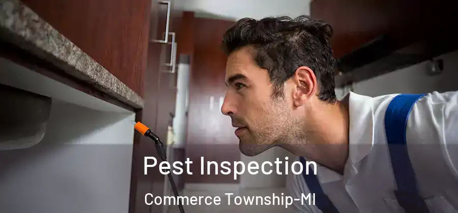  Pest Inspection Commerce Township-MI