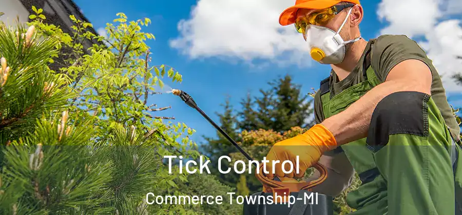 Tick Control Commerce Township-MI
